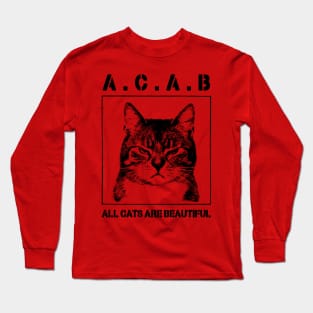 All Cats Are Beautiful Long Sleeve T-Shirt